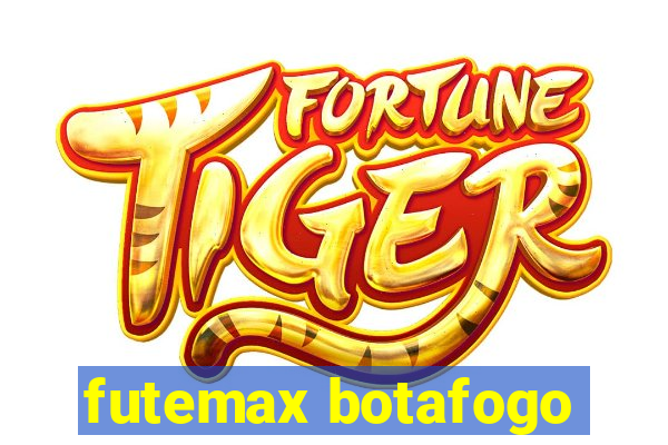 futemax botafogo